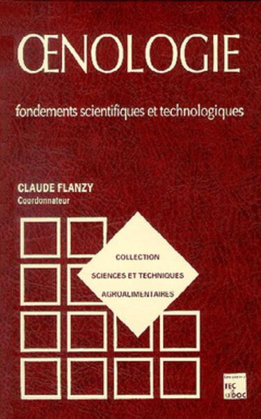 Picture of Oenologie : fondements scientifiques et technologiques