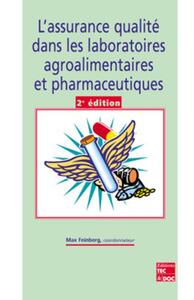 Image de L'assurance qualité dans les laboratoires agroalimentaires et pharmaceutiques (2° Éd.)