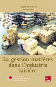 Picture of La gestion matières dans l'industrie laitière