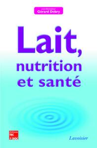 Picture of Lait, nutrition et santé (version brochée)