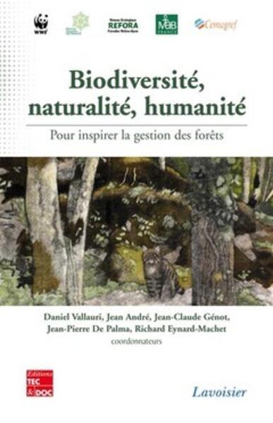 Picture of Biodiversité, naturalité, humanité. Pour inspirer la gestion des forêts (avec DVD)