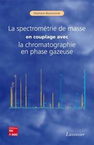 Picture of La spectrométrie de masse en couplage avec la chromatographie en phase gazeuse
