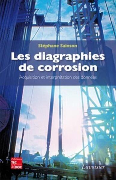 Picture of Les diagraphies de corrosion - Acquisition et interprétation des données