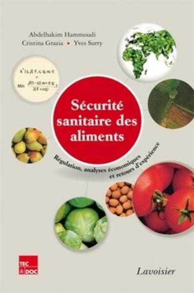 Picture of Sécurité sanitaire des aliments. Régulation, analyses économiques et retours d'expérience