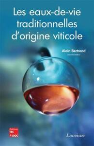 Picture of Les eaux-de-vie traditionnelles d'origine viticole. Deuxième symposium international Bordeaux 25-27 juin 2007