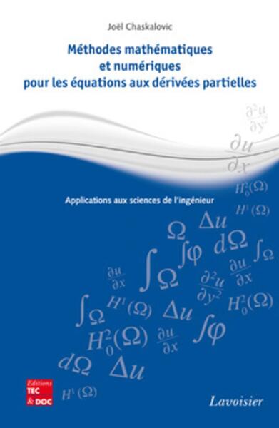 Image de Méthodes mathématiques et numériques pour les équations aux dérivées partielles. Applications aux sciences de l'ingénieur