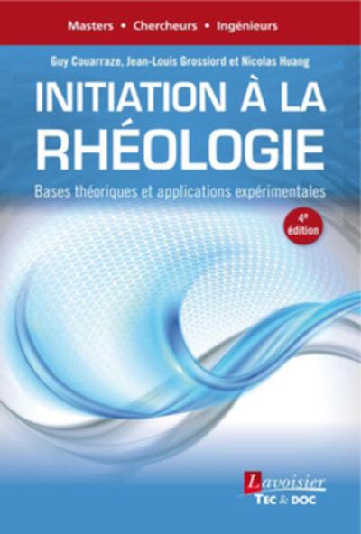 Picture of Initiation à la rhéologie (4° Éd.)