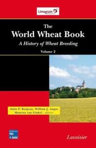 Image de The World Wheat Book - A History of Wheat Breeding, volume 2