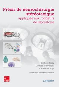Picture of Précis de neurochirurgie stéréotaxique appliquée aux rongeurs de laboratoire