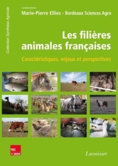 Image de Les filières animales françaises - Caractéristiques, enjeux et perspectives