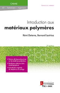 Picture of Introduction aux matériaux polymères (2° Éd.)