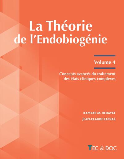 Image de La Théorie de l'Endobiogénie (Volume 4)