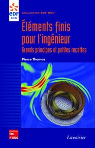 Image de Eléments finis pour l'ingénieur : grands principes et petites recettes
