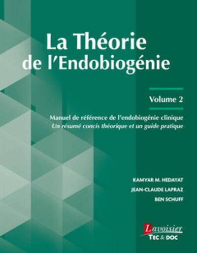 Image de La Théorie de l'Endobiogénie - Volume 2
