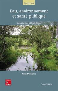 Picture of Eau, environnement et santé publique Introduction à l'hydrologie (3° Éd.)