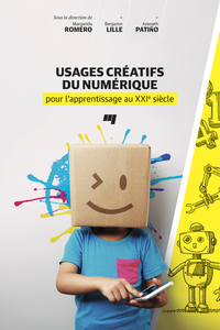 Image de Usages créatifs du numérique pour l'apprentissage au XXIe siècle
