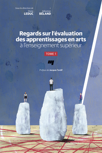 Picture of Regards sur l'évaluation des apprentissages en arts à l'enseignement supérieur