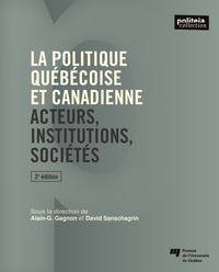 Image de La politique québécoise et canadienne, 2e édition