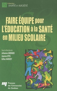 Picture of FAIRE EQUIPE POUR L'EDUCATION A LA SANTE EN MILIEU SCOLAIRE