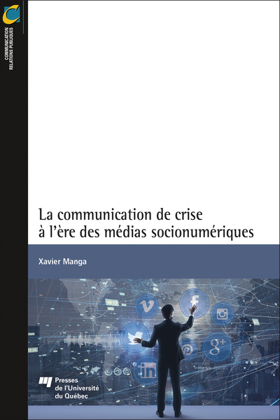 Picture of La communication de crise à l'ère des médias socionumériques