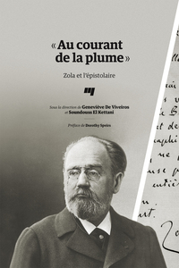 Image de « Au courant de la plume » - Zola et l'épistolaire