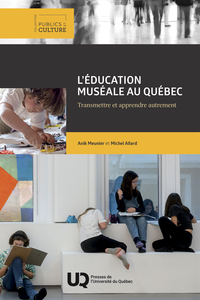 Image de L'éducation muséale au Québec