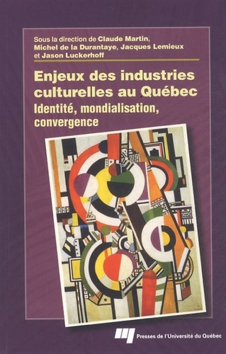 Picture of ENJEUX DES INDUSTRIES CULTURELLES AU QUEBEC