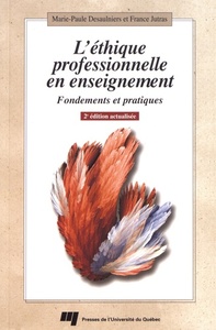 Picture of ETHIQUE PROFESSIONNELLE EN ENSEIGNEMENT 2E EDITION ACTUALISE