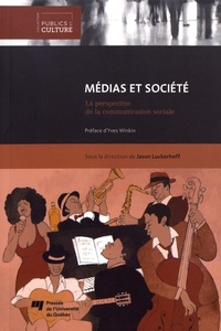 Picture of MEDIAS ET SOCIETE LA PERSPECTIVE DE LA COMMUNICATION SOCIALE