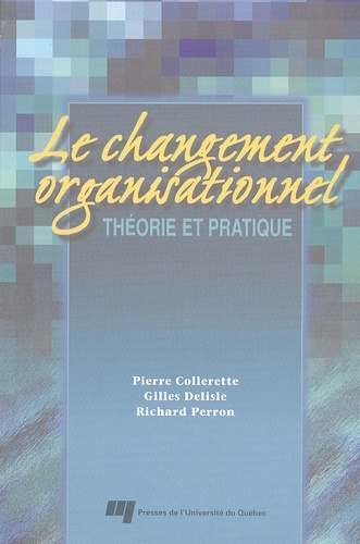 Image de CHANGEMENT ORGANISATIONNEL. THEORIE ET PRATIQUE