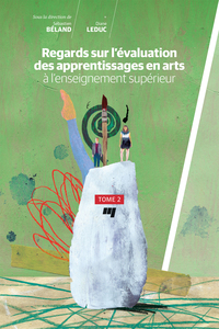 Picture of Regards sur l'évaluation des apprentissages en arts à l'enseignement supérieur, tome 2