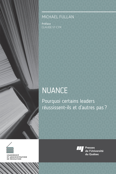 Picture of Nuance - Pourquoi certains leaders réussissent-ils et d'autres pas?
