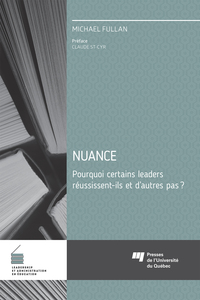 Picture of Nuance - Pourquoi certains leaders réussissent-ils et d'autres pas?