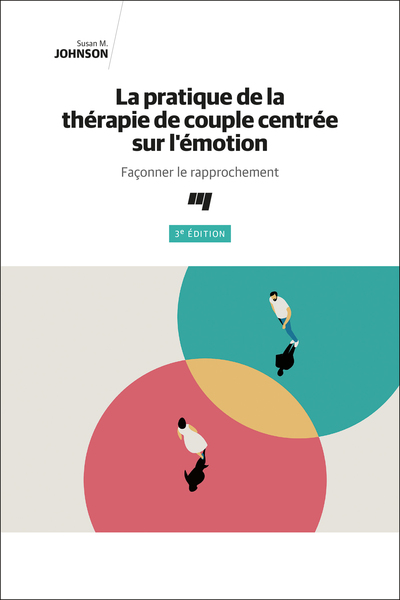Picture of La pratique de la thérapie de couple centrée sur l'émotion, 3e édition