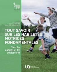 Picture of Tout savoir sur les habiletés motrices fondamentales chez les enfants et les adolescents
