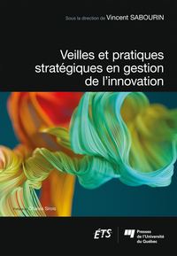 Picture of Veilles et pratiques stratégiques en gestion de l'innovation