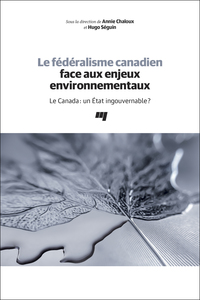 Picture of Le fédéralisme canadien face aux enjeux environnementaux
