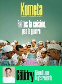 Image de Kometa 12 - Faites la cuisine, pas la guerre