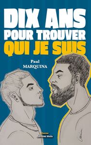 Picture of Dix ans pour trouver qui je suis
