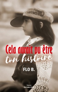 Picture of Cela aurait pu être ton histoire