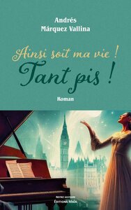 Picture of Ainsi soit ma vie ! Tant pis !