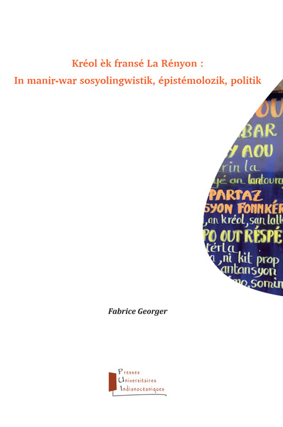 Image de Kréol èk fransé La Rényon : In manir-war sosyolingwistik, épistémolozik, politik