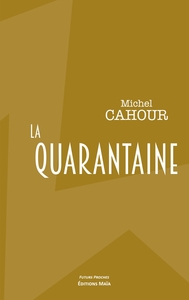 Picture of La quarantaine