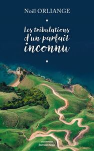 Picture of Les tribulations d'un parfait inconnu