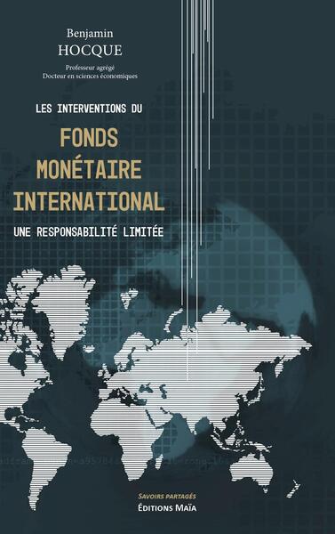 Picture of Les interventions du fonds monétaire international : une responsabilité limitée