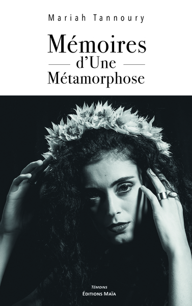 Picture of Mémoires d'une métamorphose