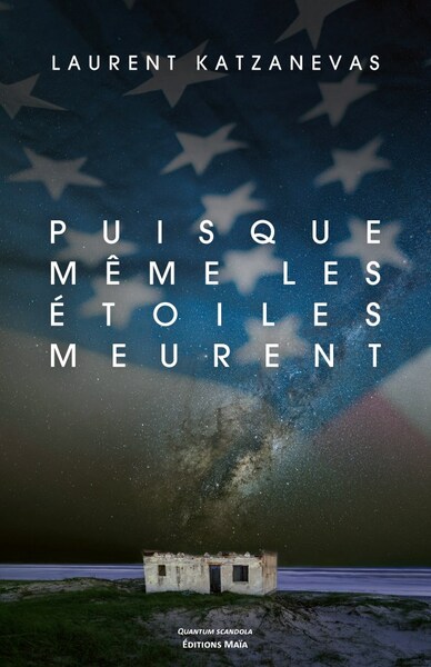 Picture of Puisque même les étoiles meurent