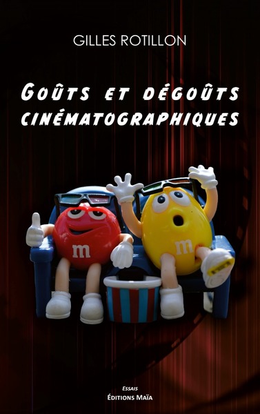 Picture of Goûts et dégoûts cinématographiques