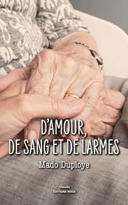 Picture of D'amour, de sang et de larmes