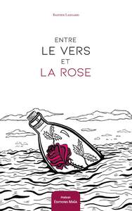 Picture of Entre le vers et la rose